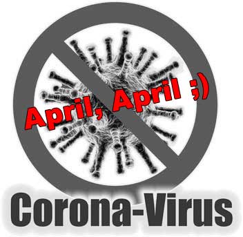 Aprilscherz Corona